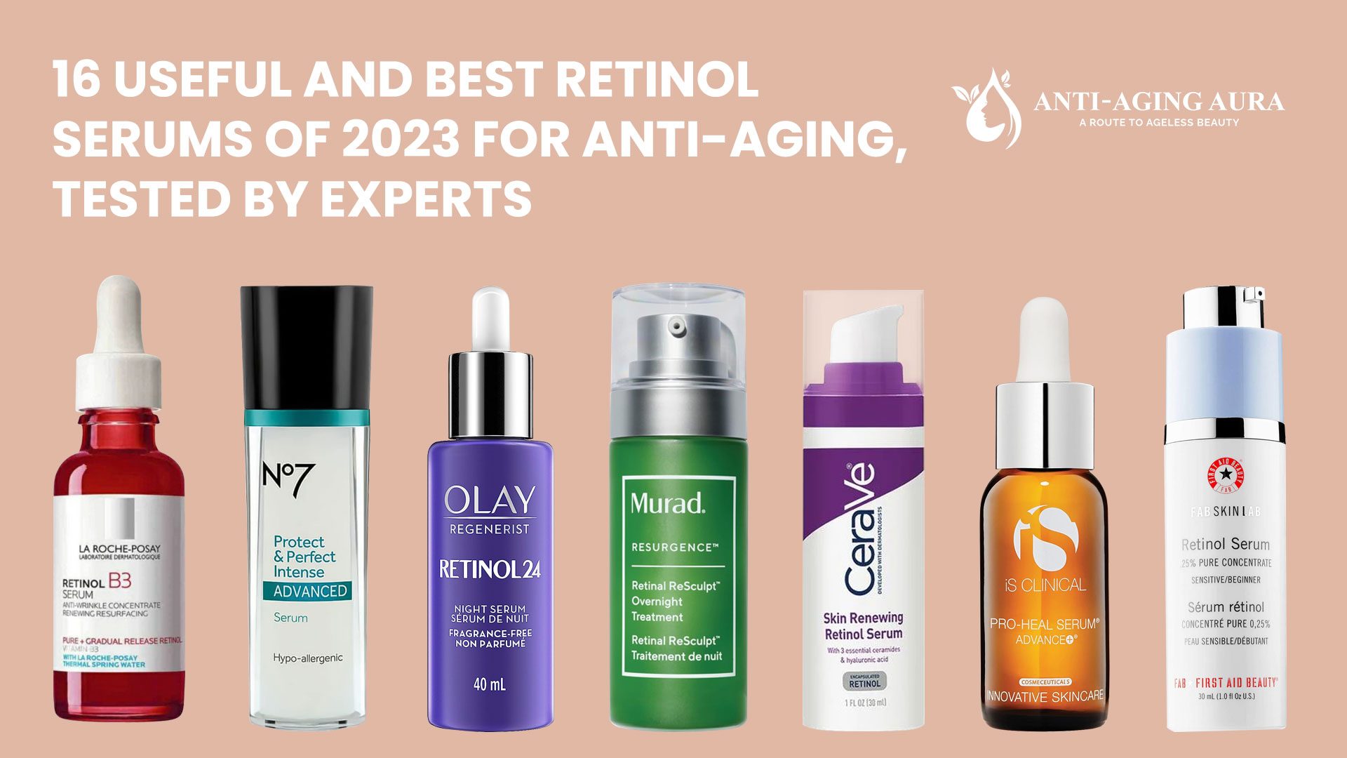 16 Useful and Best Retinol Serums of 2023 for Anti-Aging, Tested by Experts